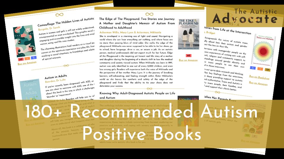 180+ recommended autism positive books from The Autistic Advocate - neurodiversity affirming reading